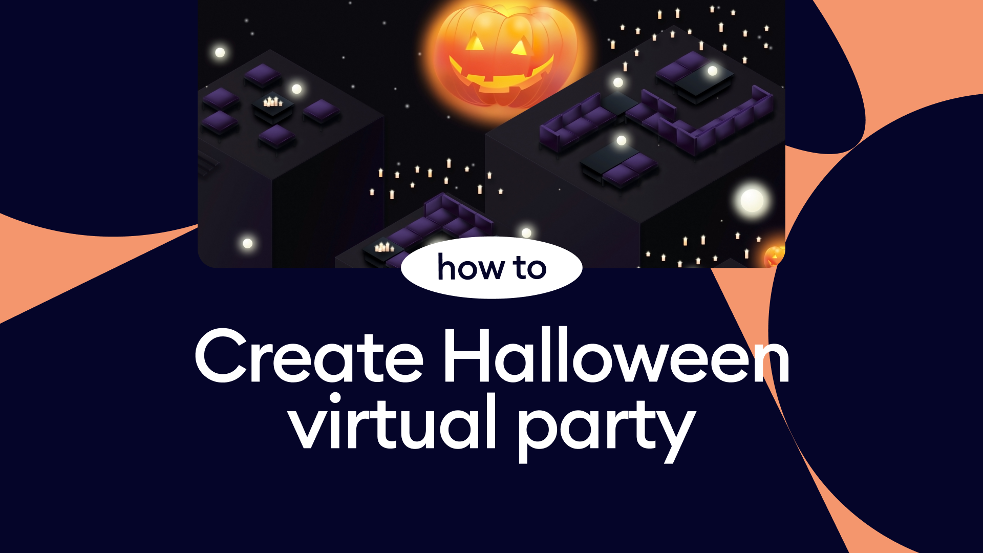 How to create a Halloween online party