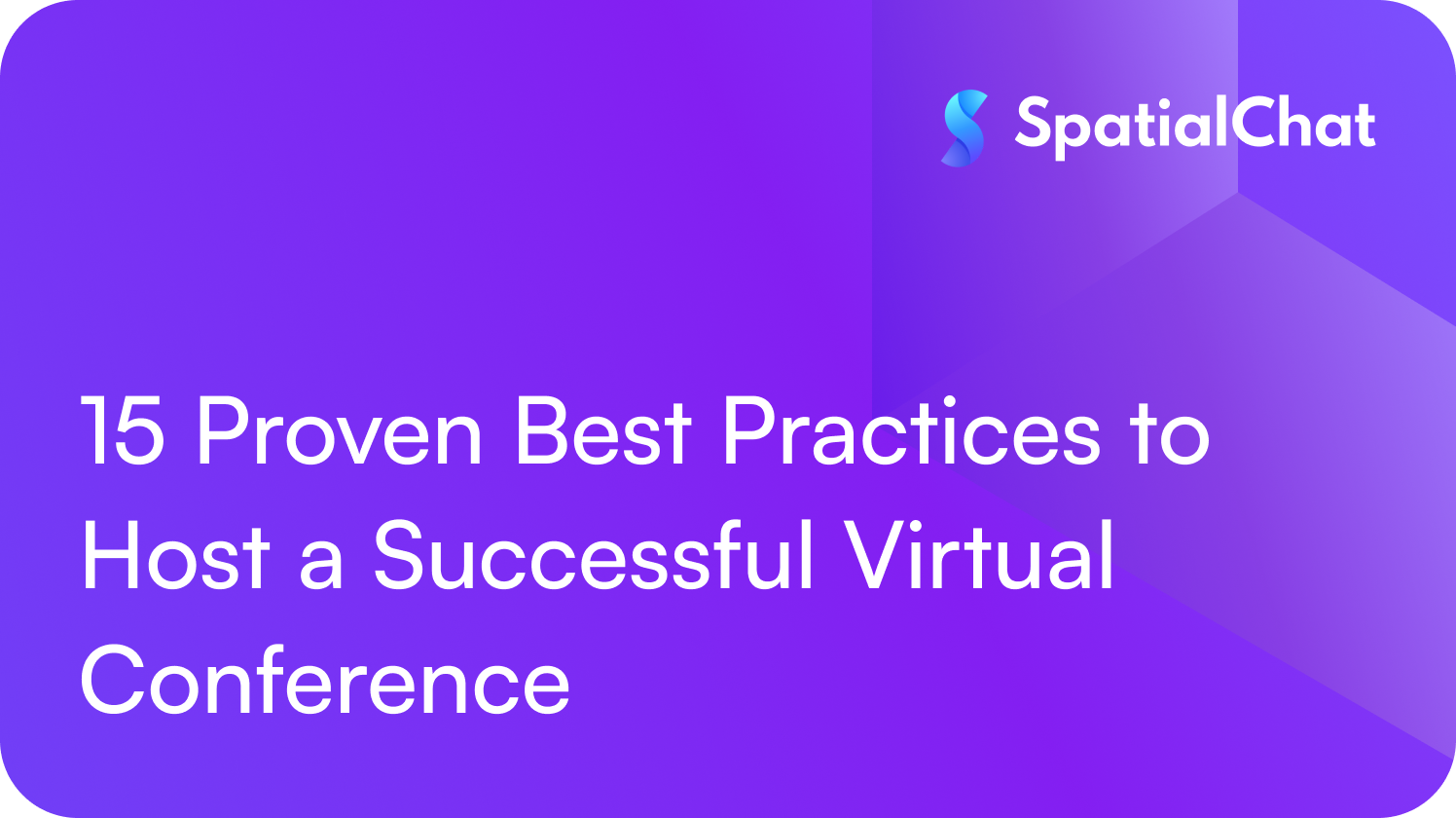15 Proven Best Practices to Host a Successful Virtual Conference