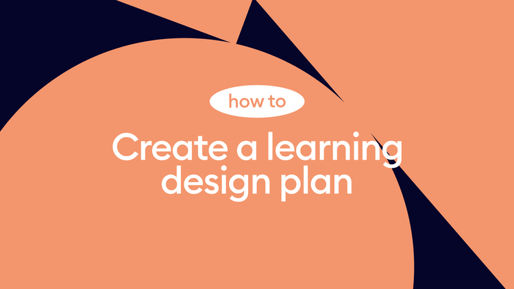 How to create a learning design plan: a guide for course producers and workshop organizers