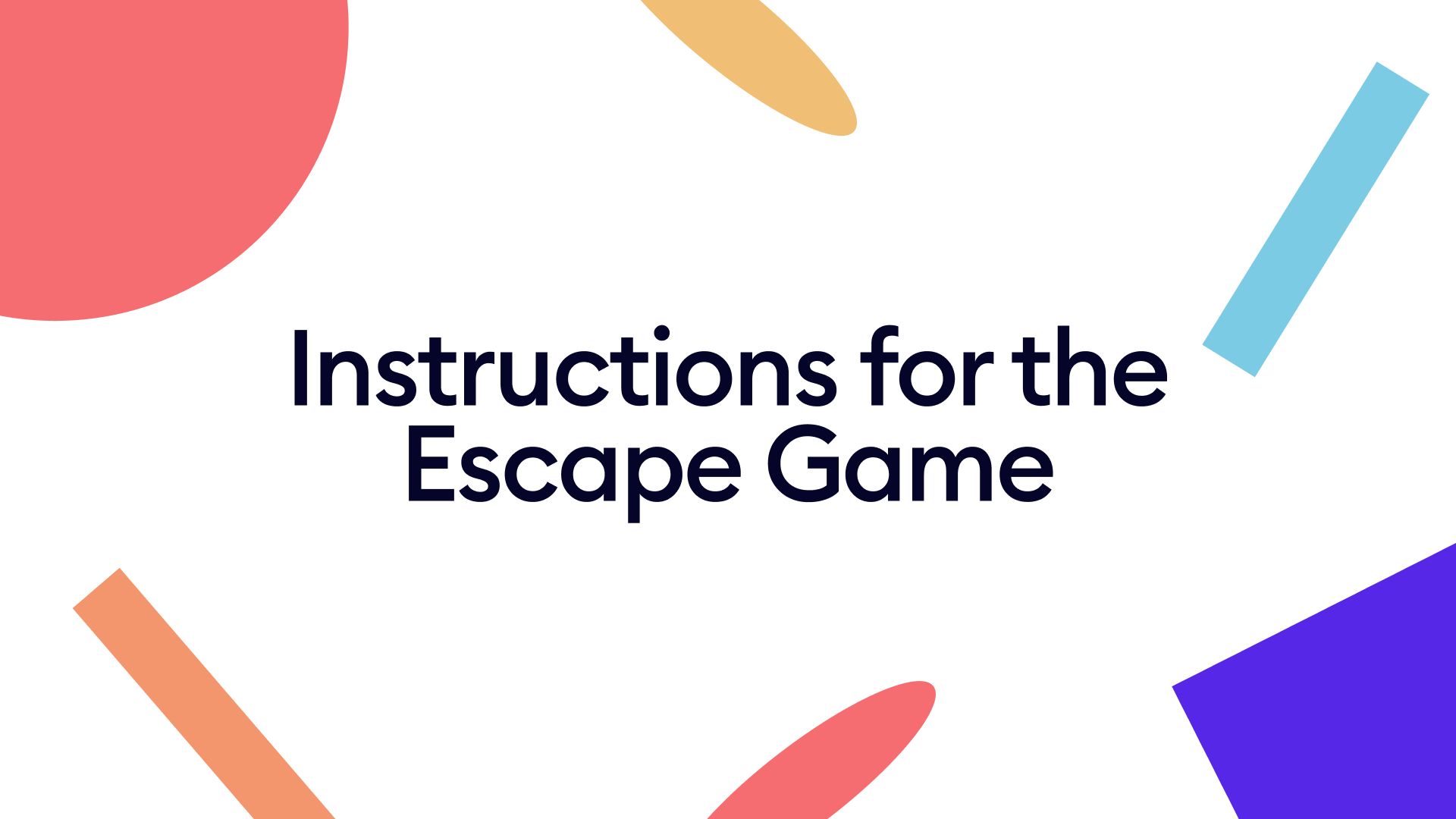 Instructions for the Escape Game