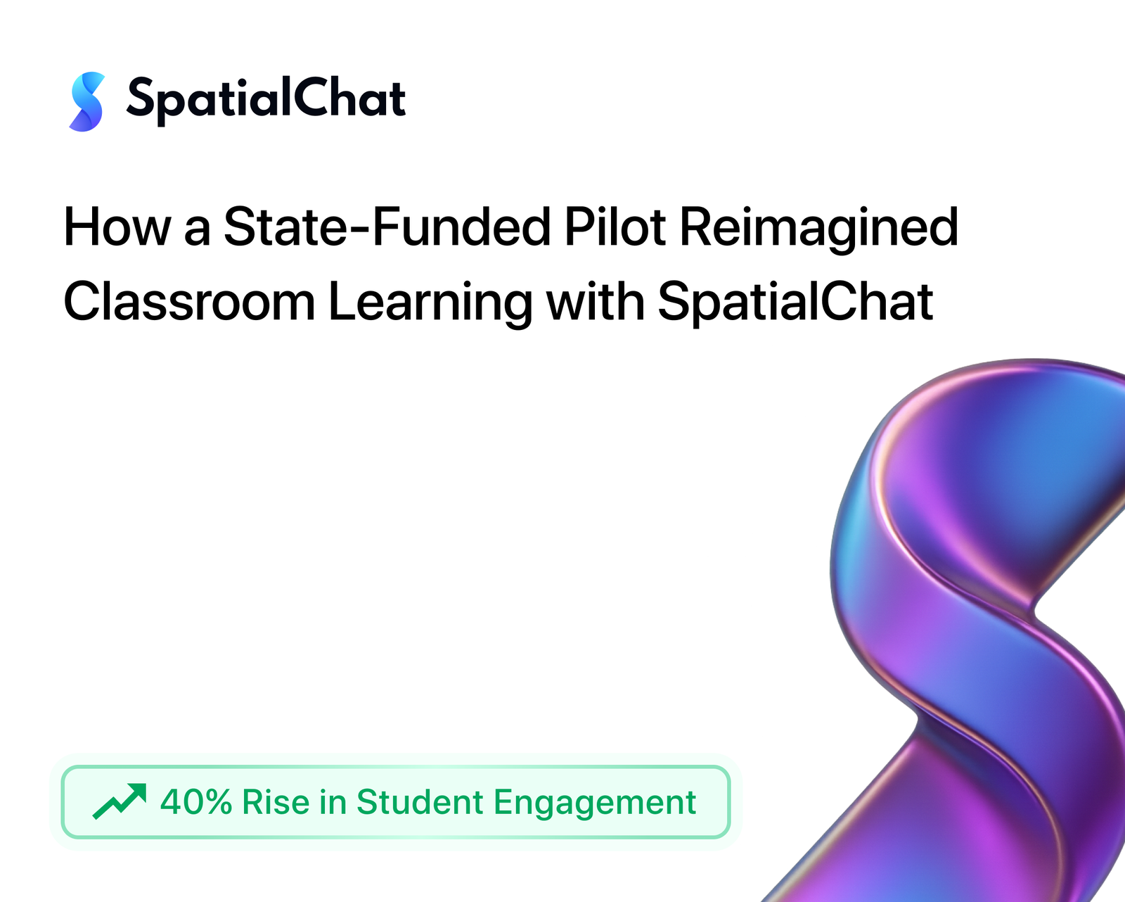 How a State-Funded Pilot Reimagined Classroom Learning with SpatialChat