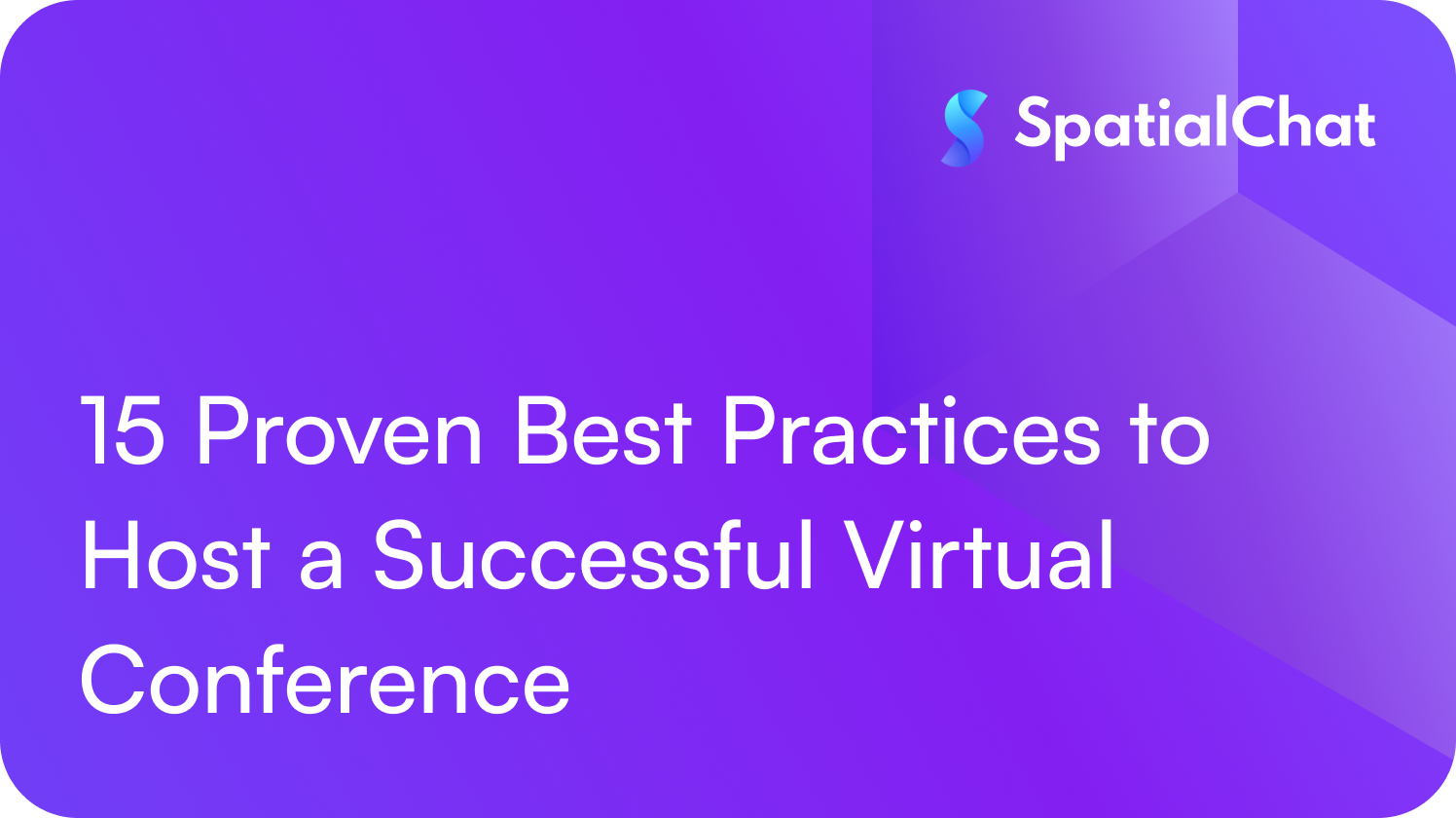 15 Proven Best Practices to Host a Successful Virtual Conference