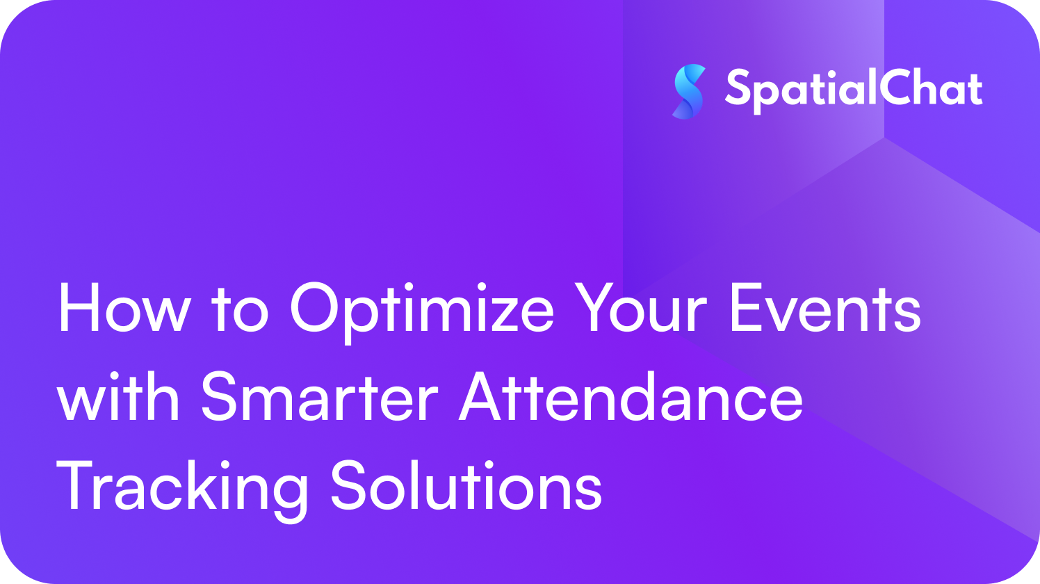 How to Optimize Your Events with Smarter Attendance Tracking Solutions