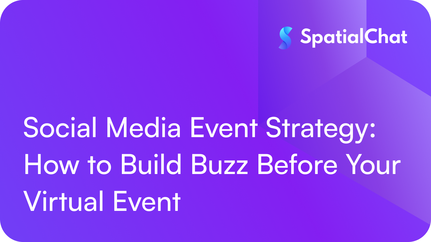 Social Media Event Strategy: How to Build Buzz Before Your Virtual Event