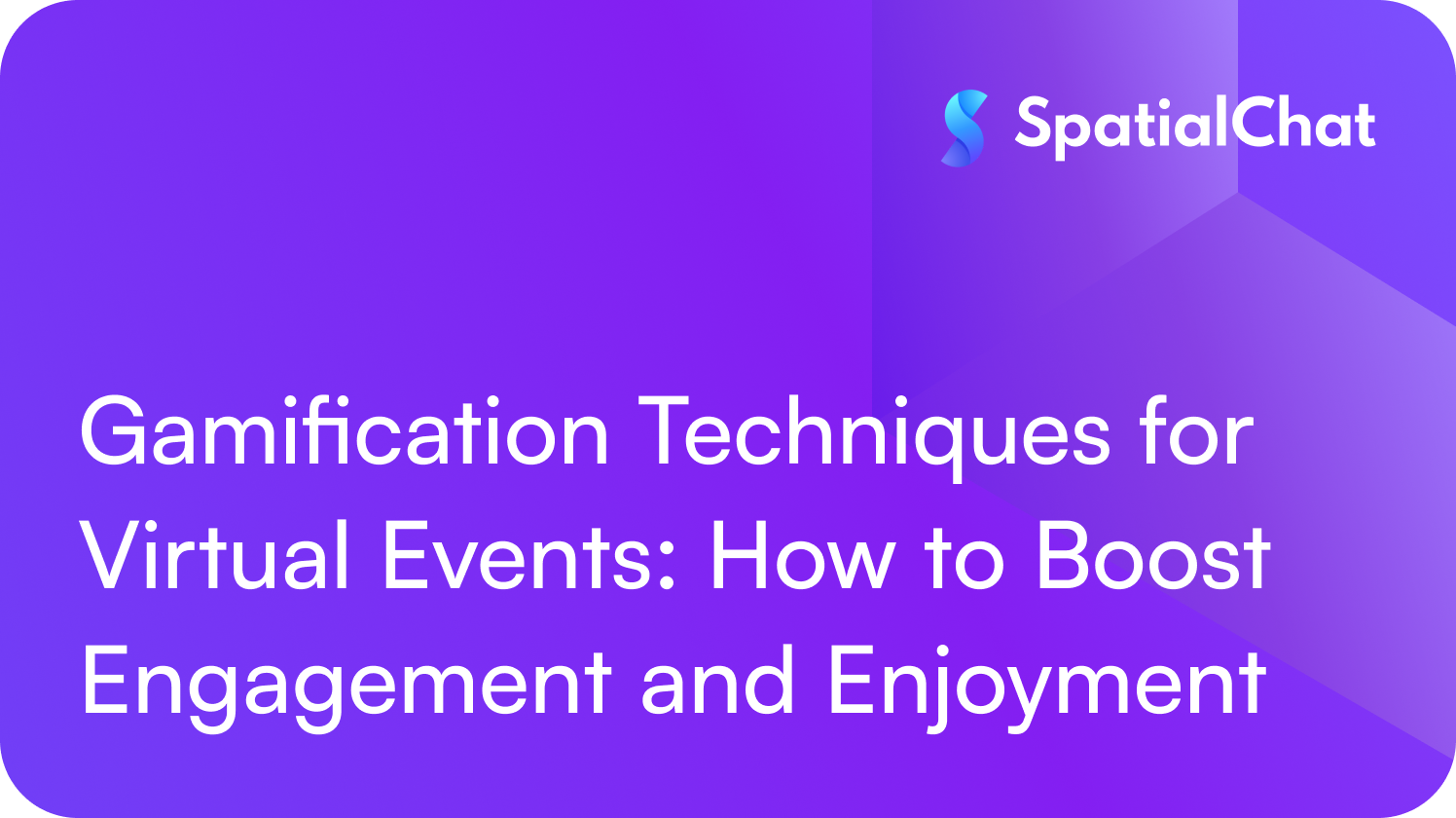 Gamification Techniques for Virtual Events: How to Boost Engagement and Enjoyment