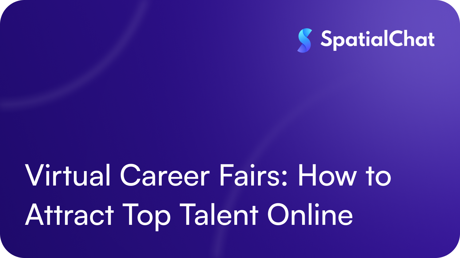 Virtual Career Fairs: How to Attract Top Talent Online