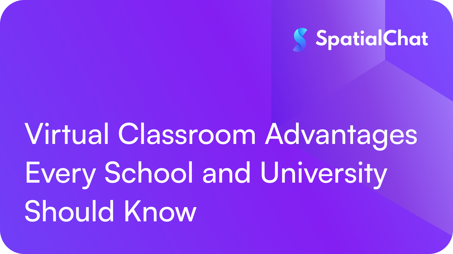 Virtual Classroom Advantages Every School and University Should Know