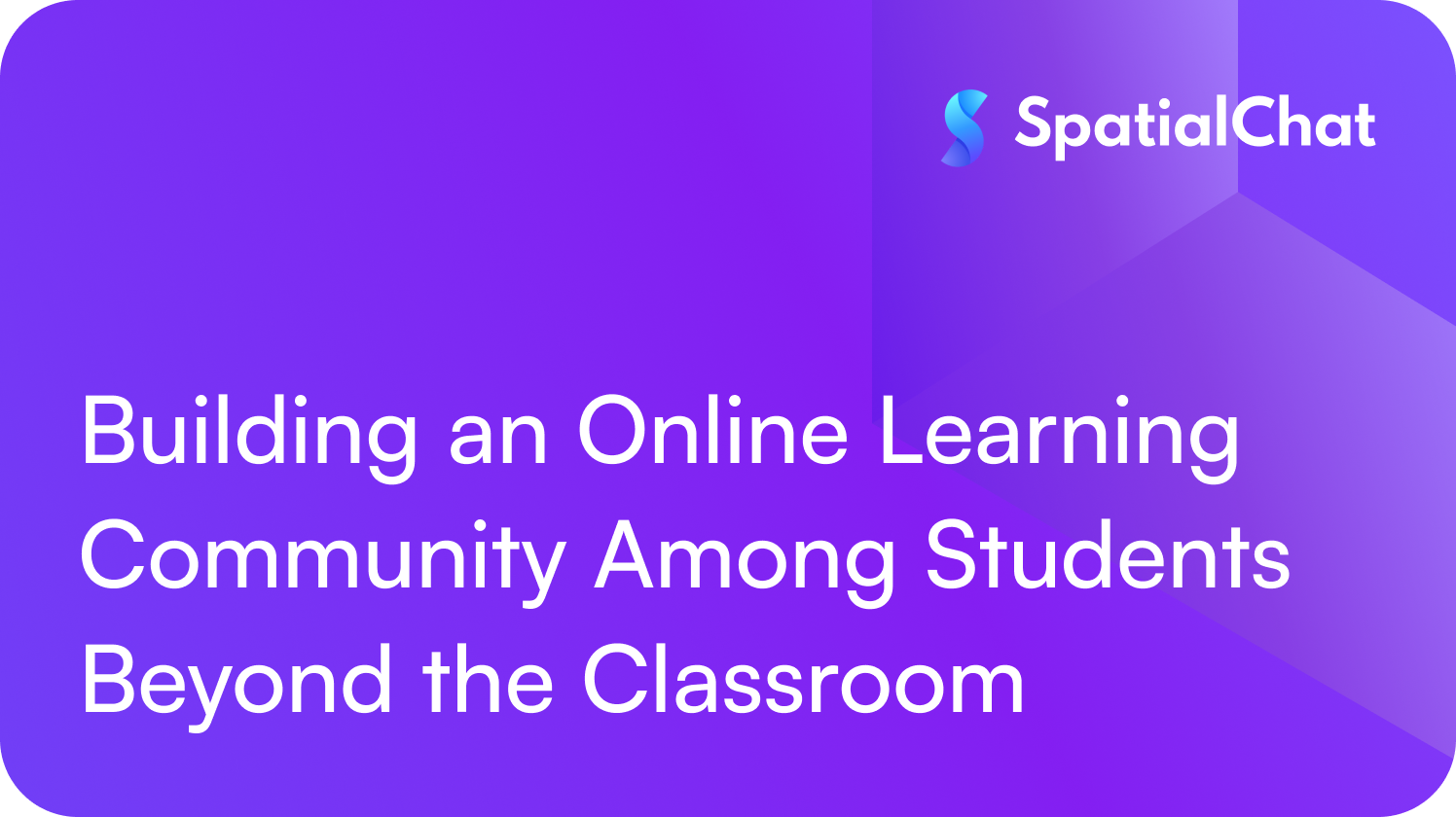 Building an Online Learning Community Among Students Beyond the Classroom