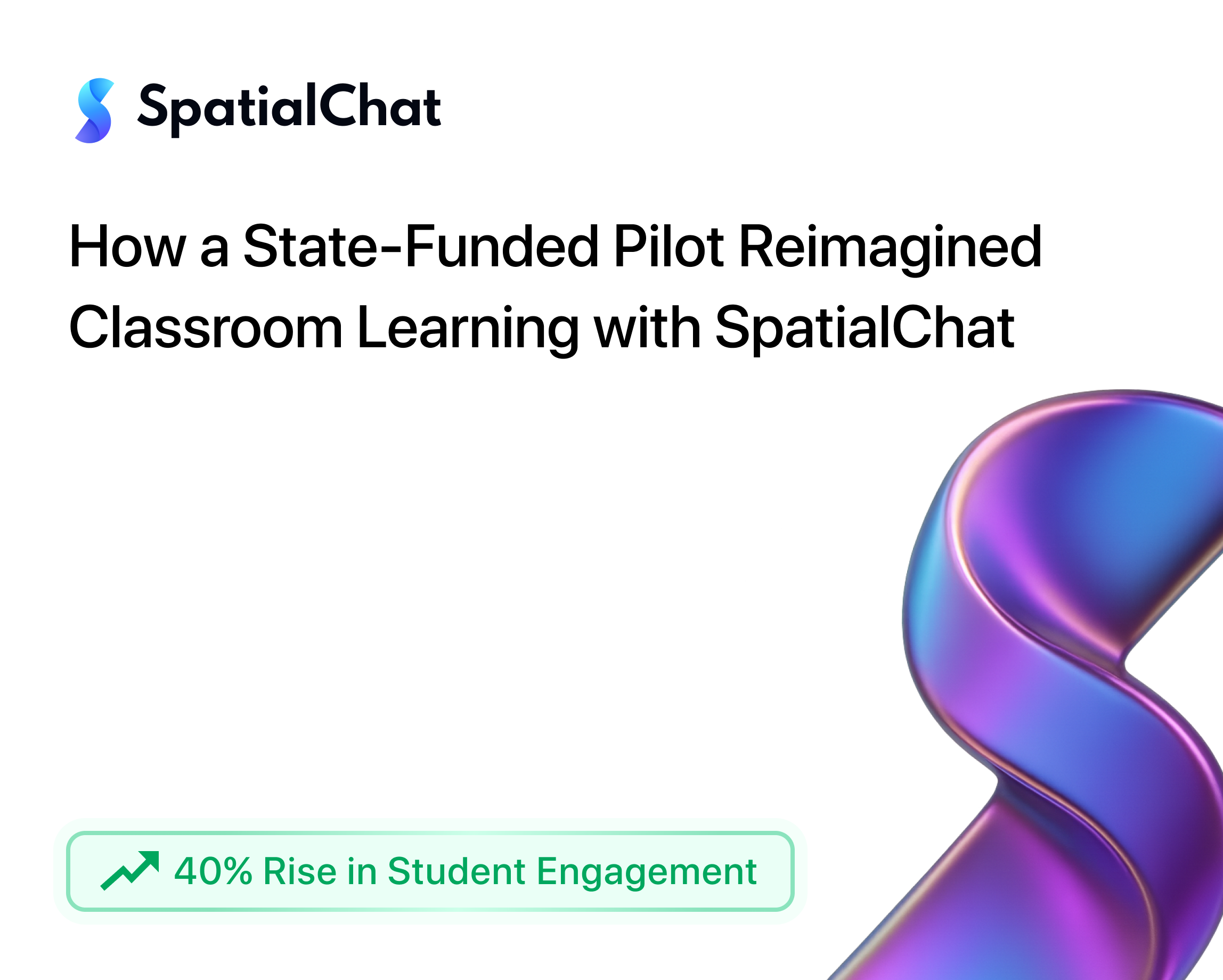How a State-Funded Pilot Reimagined Classroom Learning with SpatialChat