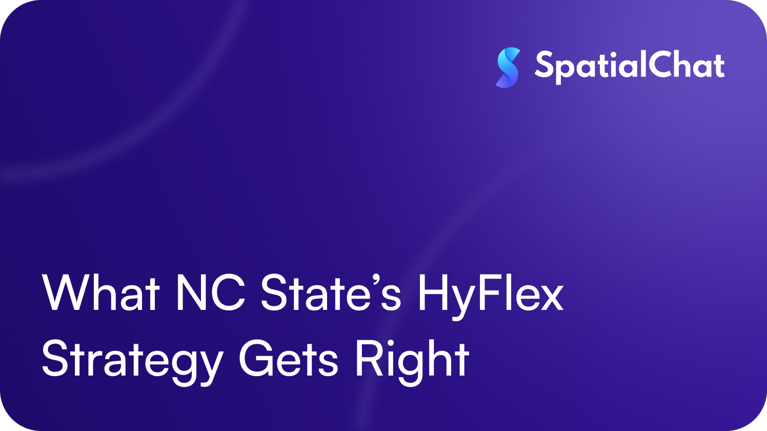 What NC State’s HyFlex Strategy Gets Right