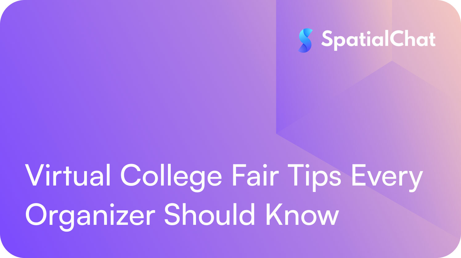 Virtual College Fair Tips Every Organizer Should Know