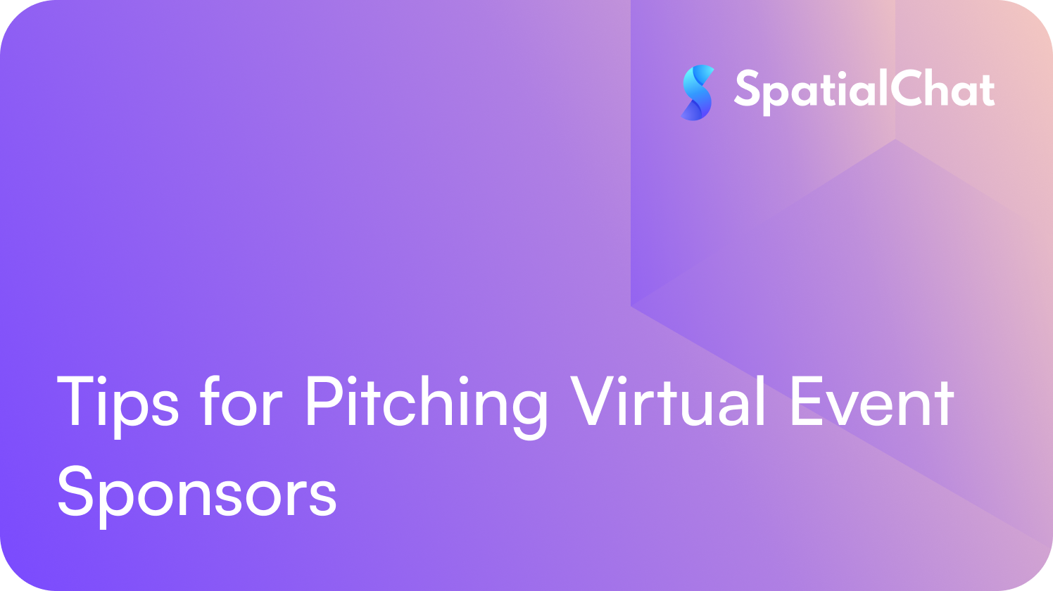 Tips for Pitching Virtual Event Sponsors