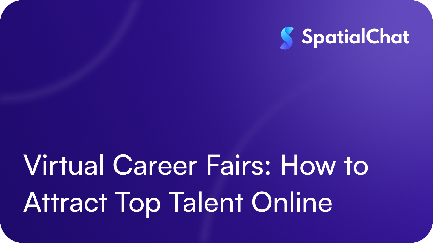 Virtual Career Fairs: How to Attract Top Talent Online