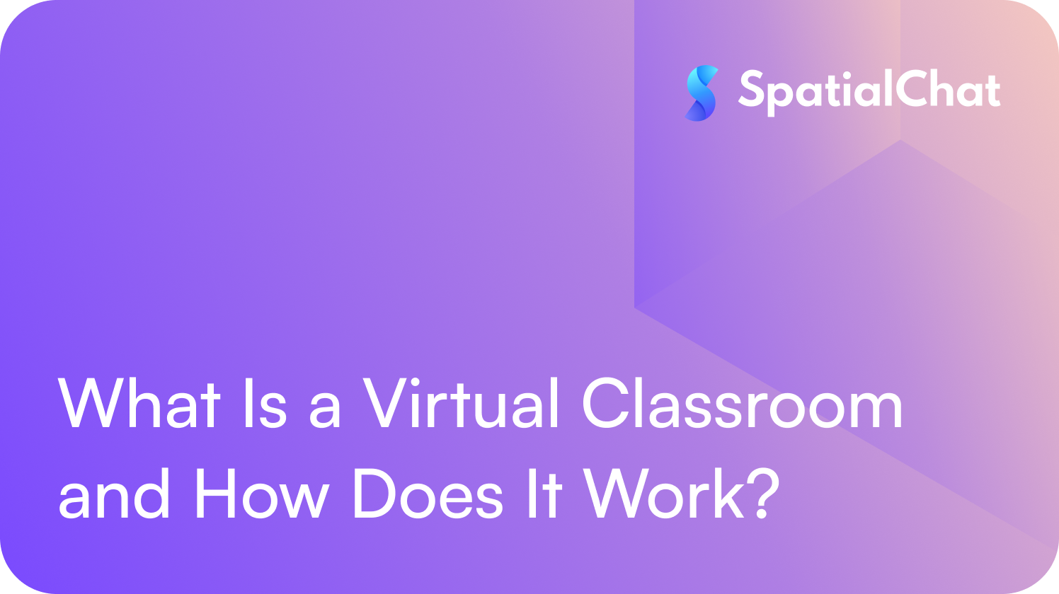 What Is a Virtual Classroom and How Does It Work?