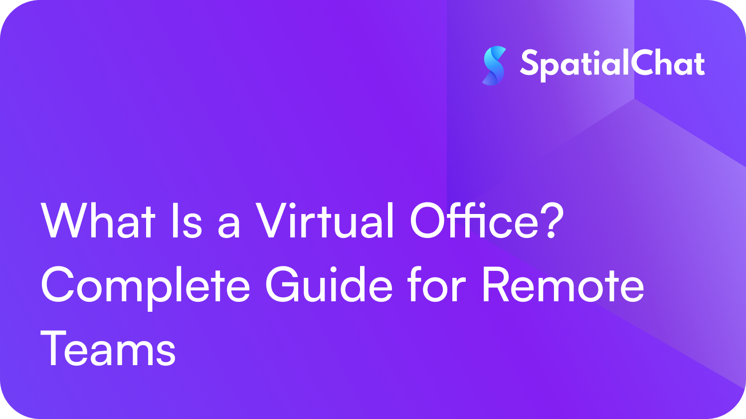 What Is a Virtual Office? Complete Guide for Remote Teams